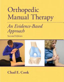 Orthopedic manual therapy : an evidence based approach /