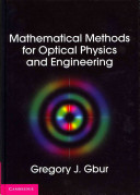 Mathematical methods for optical physics and engineering /
