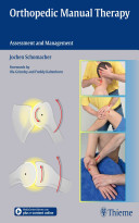 Orthopedic manual therapy diagnosis : Assessment and Management /