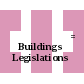أنظمة وتشريعات المباني = Buildings Legislations /