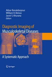 Diagnostic imaging of musculoskeletal diseases : a systematic approach /