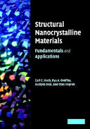 Structural nanocrystalline materials : fundamentals and applications /