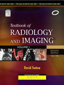 A Textbook of radiology and imaging