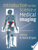 Introduction to the science of medical imaging /