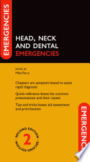 Head, neck and dental emergencies /
