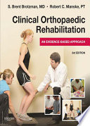 Clinical orthopaedic rehabilitation : an evidence-based approach /
