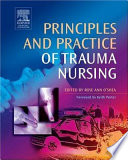 Principles and practice of trauma nursing /