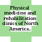 Physical medicine and rehabilitation clinics of North America.