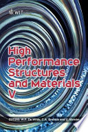 High performance structures and materials V /