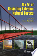 The art of resisting extreme natural forces /