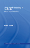 Language processing in discourse : a key to felicitous translation /