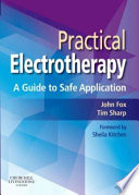 Practical electrotherapy : a guide to safe application /