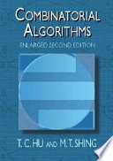 Combinatorial algorithms. T.C. Hu and M.T. Shing.