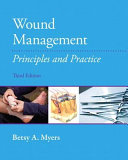 Wound management : principles and practice /