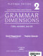Grammar dimensions : form, meaning, and use. 2 /